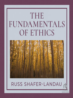 cover image of The Fundamentals of Ethics